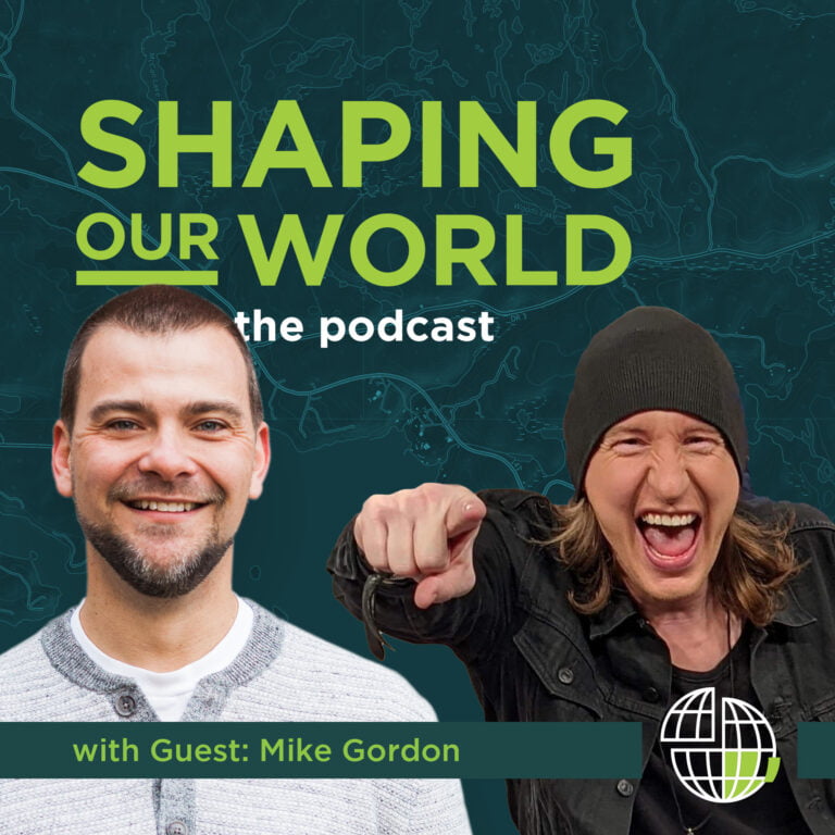 Shaping Our World podcast guest Mike Gordon