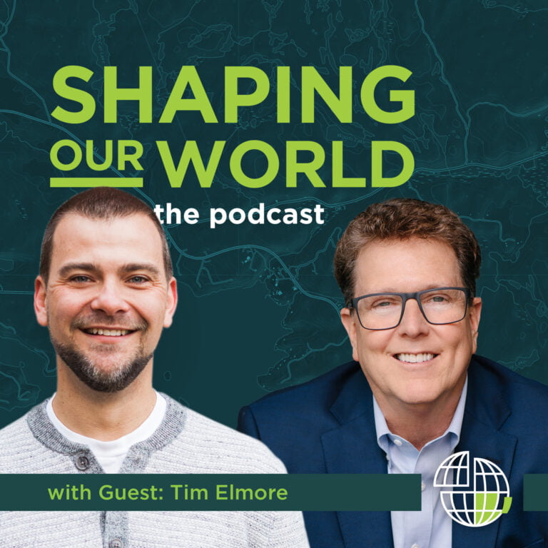 Shaping Our World podcast guest Tim Elmore