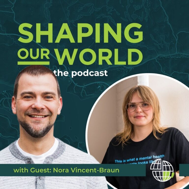 Shaping Our World guest and youth mental health advocate Nora Vincent-Braun