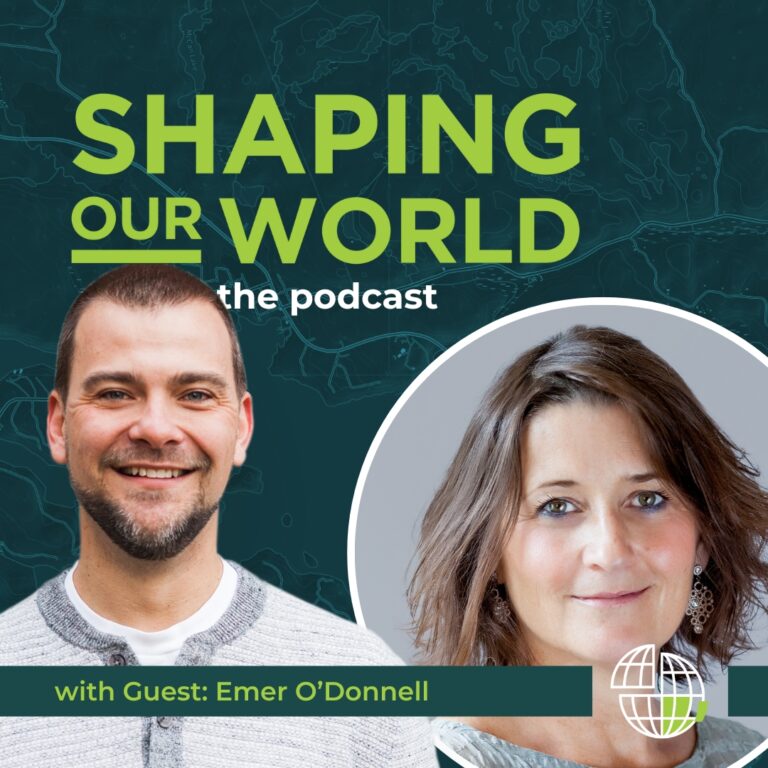 Shaping Our World podcast guest Emer O'Donnell