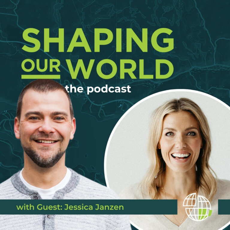 Shaping Our World guest Jessica Janzen