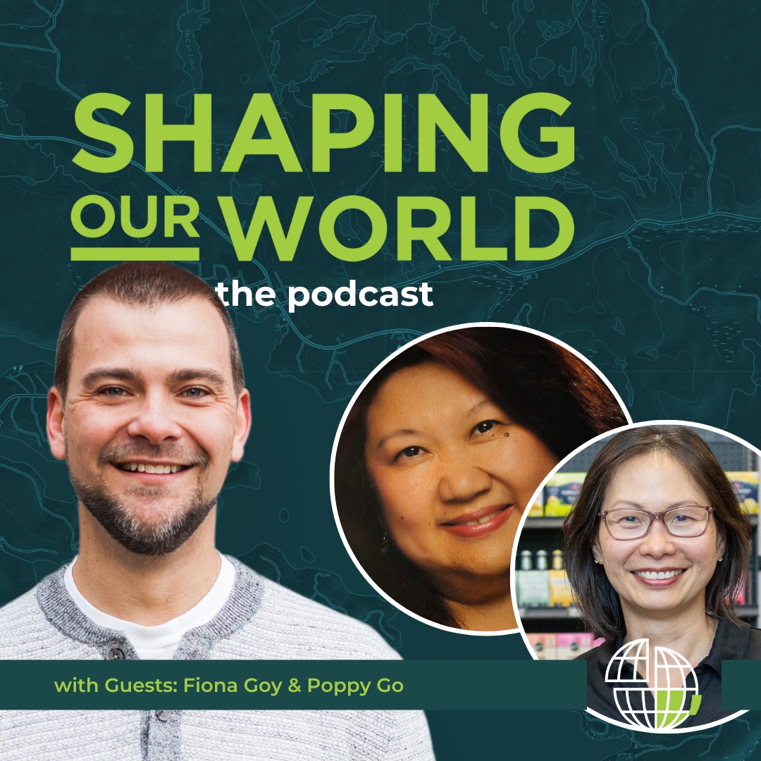 Shaping Our World podcast guests Fiona Goy and Poppy Go