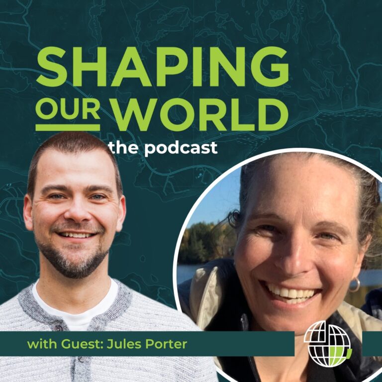 Shaping Our World podcast guest Jules Porter
