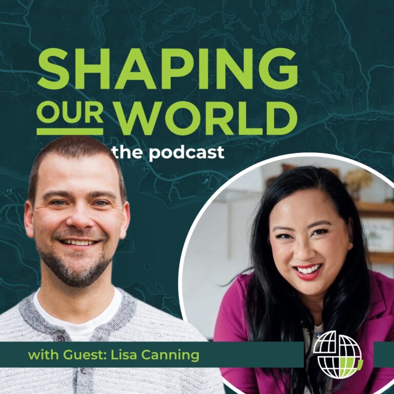 Shaping Our World podcast guest Lisa Canning